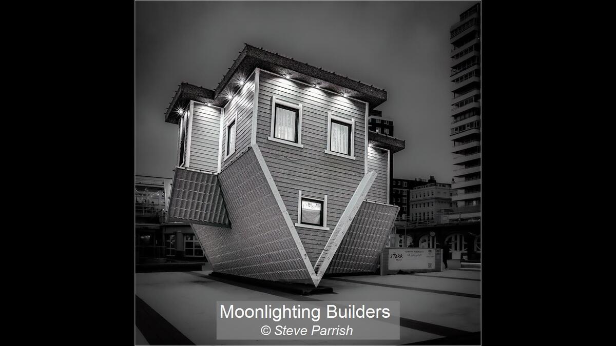 Moonlighting Builders